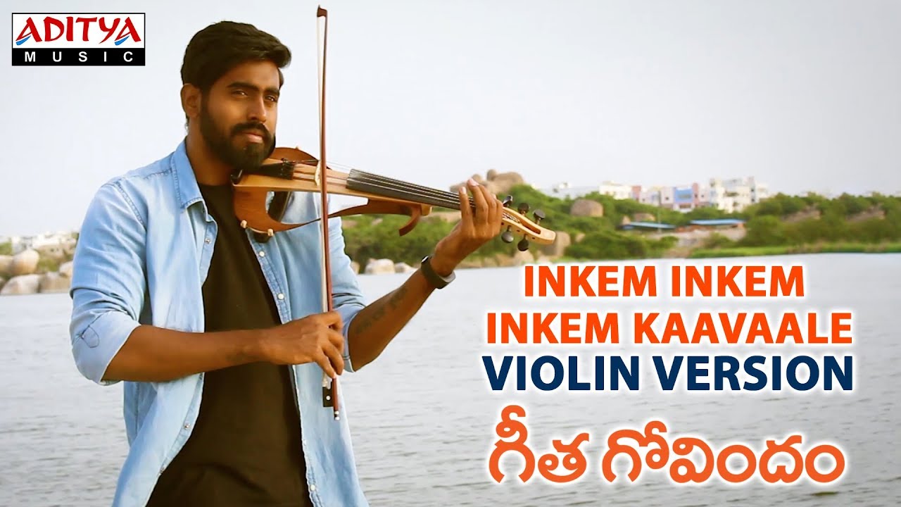 Inkem Inkem Inkem Kaavaale Violin Version By Gautham Raj  Geetha Govindam Songs
