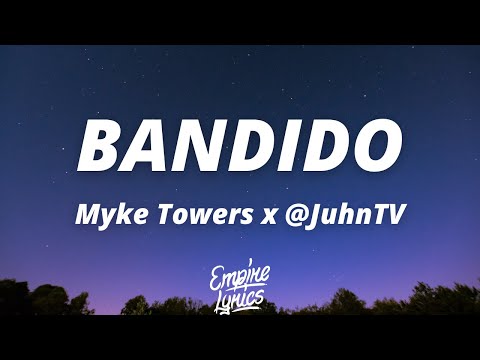 Myke Towers X Juhntv - Bandido