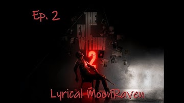 The Evil Within 2 | In Search for Lily