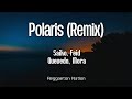 Polaris Remix (Letra/Lyrics)