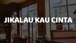 Jikalau Kau Cinta, Sekecewa Itu, Terlalu Sakit (Lirik) - Judika, Angga Candra, Andmesh