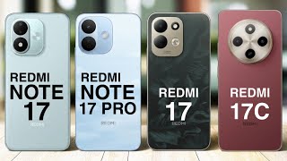Redmi Note 17 vs Redmi Note 17 Pro vs Redmi 17 vs Redmi 17C
