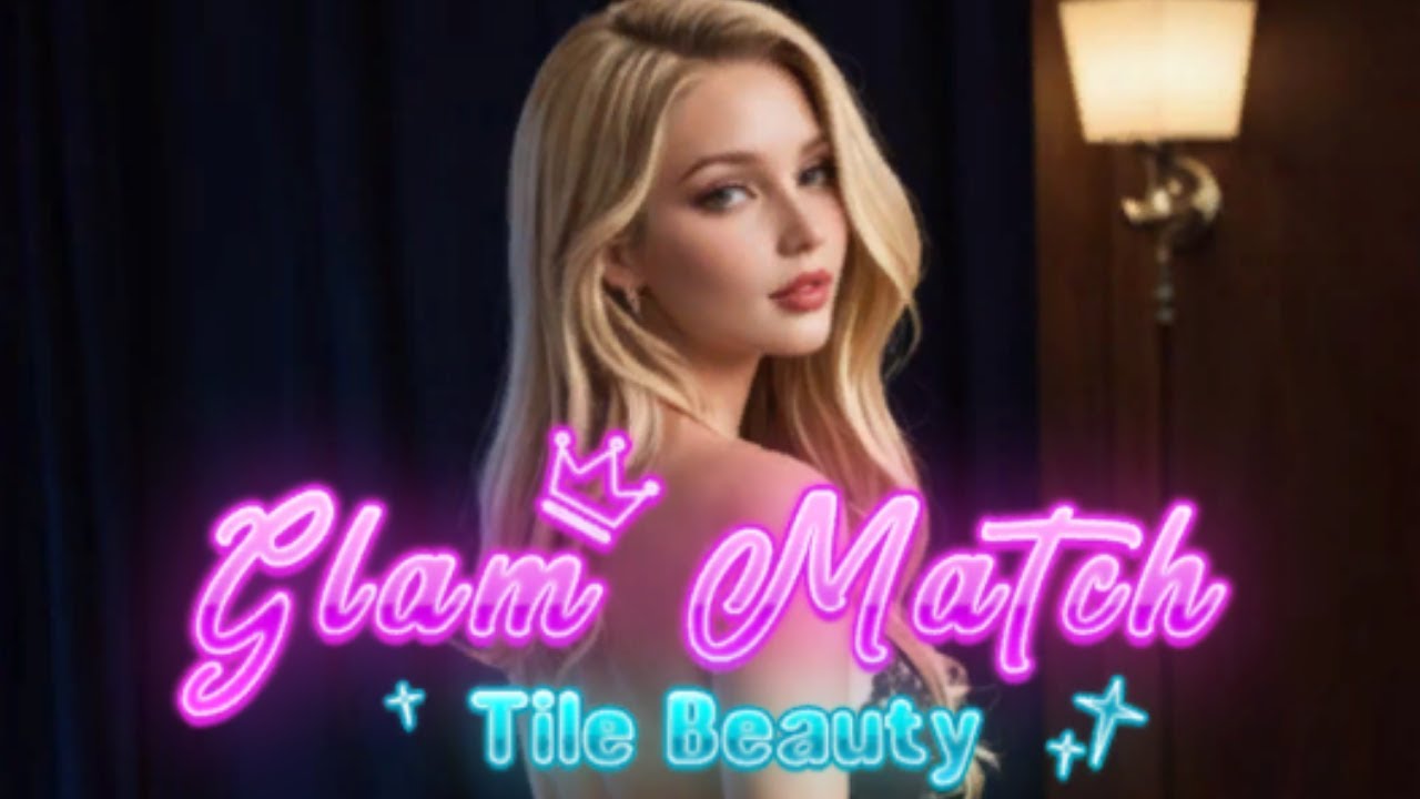 Glam Match: Tile Beauty Games Game Mobile Gameplay Android