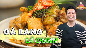 GÀ RANG LÁ CHANH – Chiều khán giả hết nấc! | Cùng Cháu Vào Bếp