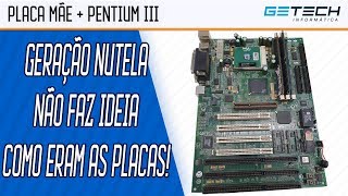 Reparo Placa Mãe ANTIGA   Pentium III - Geração NUTELLA não vai nem saber o que é isso! (PARTE 1/2)