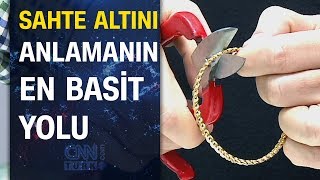 İşte uzmanından sahte altını anlamanın en basit yolu... screenshot 4