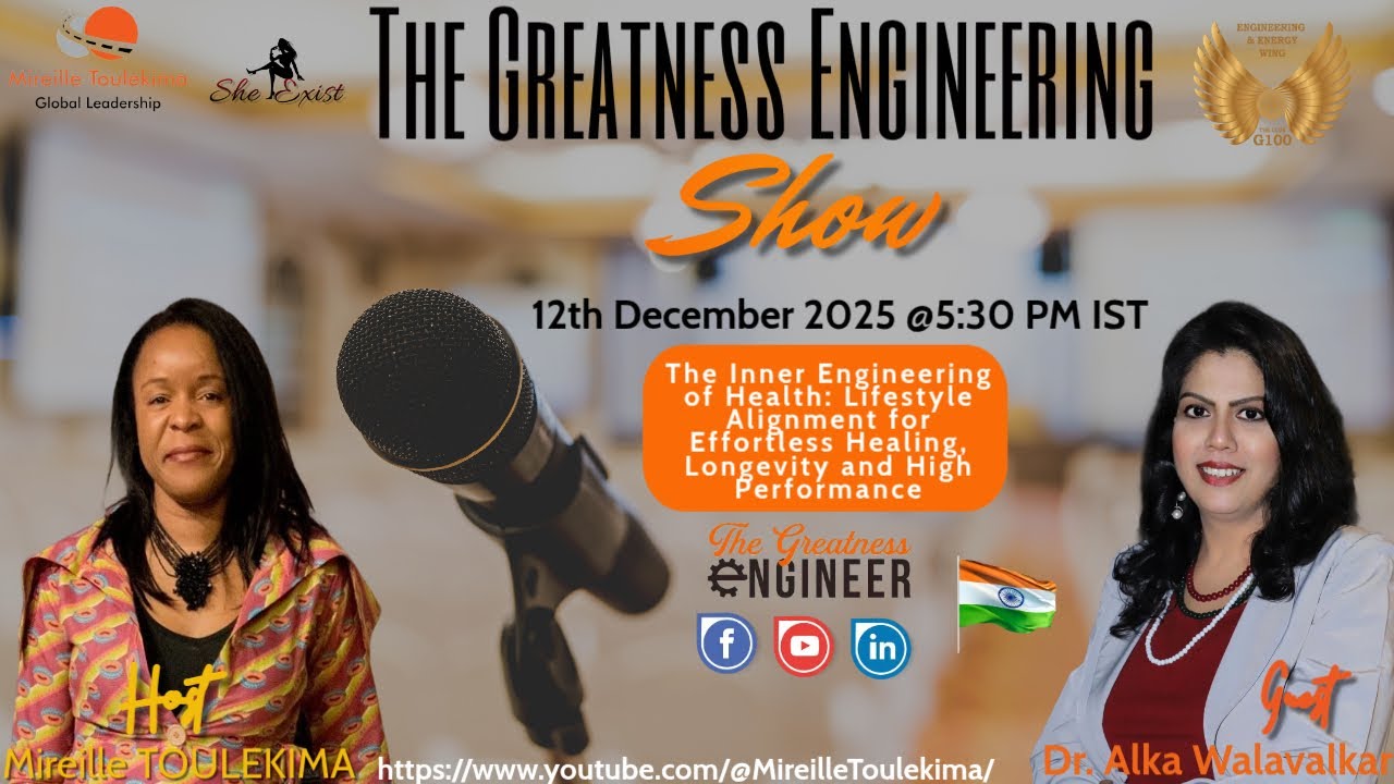 The Greatness Engineering Show with Dr Alka Walavalkar - YouTube