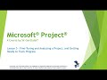 Microsoft Project - Lesson 5:  Fine-Tuning and Analyzing a Project, and Preparing to Track Progress