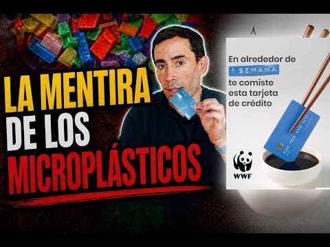 Microplásticos y el peligro del alarmismo científico