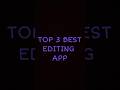 top 3 free editing apps. || tech master shorts || top 3 best editing apps for android #editing...