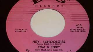 HEY SCHOOLGIRL -TOM & JERRY aka SIMON & GARFUNKEL