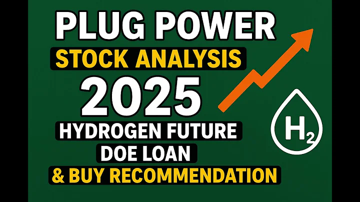 Plug Power Stock Analysis 2025 | Hydrogen Future, DOE Loan & Buy Recommendation