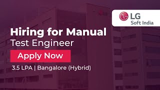 LG Soft India Hiring for Manual Test Engineer | Salary: 3.5 LPA screenshot 5