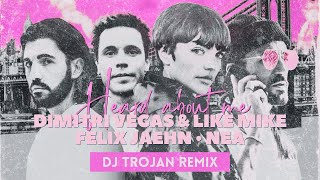Dimitri Vegas & Like Mike, Felix Jaehn, Nea - Heard About Me (DJ Trojan Remix) Resimi