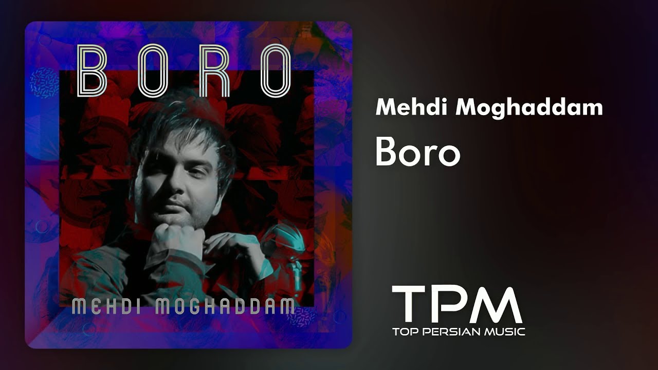 Watch Mehdi Moghaddam - Boro || مهدی مقدم - برو on YouTube Watch Mehdi Moghaddam - Boro || مهدی مقدم - برو on YouTube