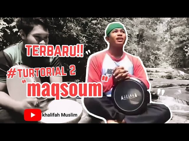 TERBARU !!!TUTORIAL  DARBUKA 2# BASIC RYTHM  MAQSOUM by Khalifah class=