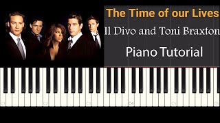 Download Lagu The Time of Our Lives (Il Divo \u0026 Toni Braxton) - Piano Tutorial MP3
