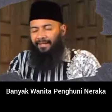 Banyak Wanita Penghuni Neraka - Ustadz Syafiq Riza Basalamah