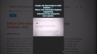 Google Hiring 2026 Grads | Silicon CAD Automation Engineer #job #jobsearch #trending #youtubeshorts