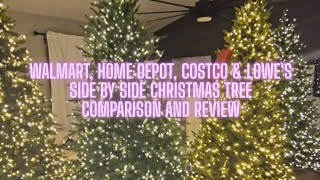 BEST FOUR CHRISTMAS TREE COMPARISON! Lowe's, Home Depot, Walmart and Costco #viralchristmastree