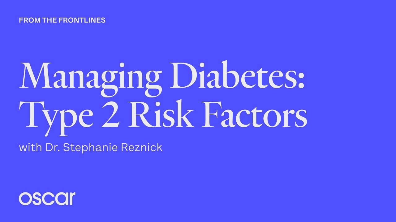 From the Frontlines: Managing Diabetes - Type 2 Risk Factors - YouTube