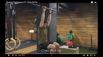 Resilient Performance - Chair Pull-Up Instructional