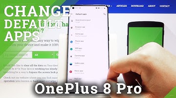 How to Set Up Default Apps in OnePlus 8 Pro - Change Default App Configuration