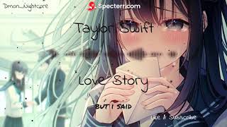 ◤Nightcore◢ ↬ Love Story-Taylor Swift [Heartbreak version + lyrics] (rewrite cover with rain)