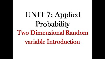 UNIT 7: Probability//Two Dimensional Random variable introduction/TNEB/TANCET