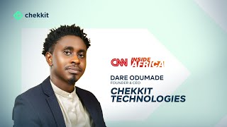 Chekkit Technologies On Cnns Inside Africa Series