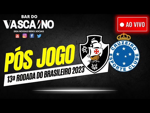 LIVE PÓS-JOGO: VASCO DA GAMA x CRUZEIRO - MG 