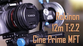 📽Rokinon/Samyang 12mm T:2.2 Cine Prime for Micro Four Thirds