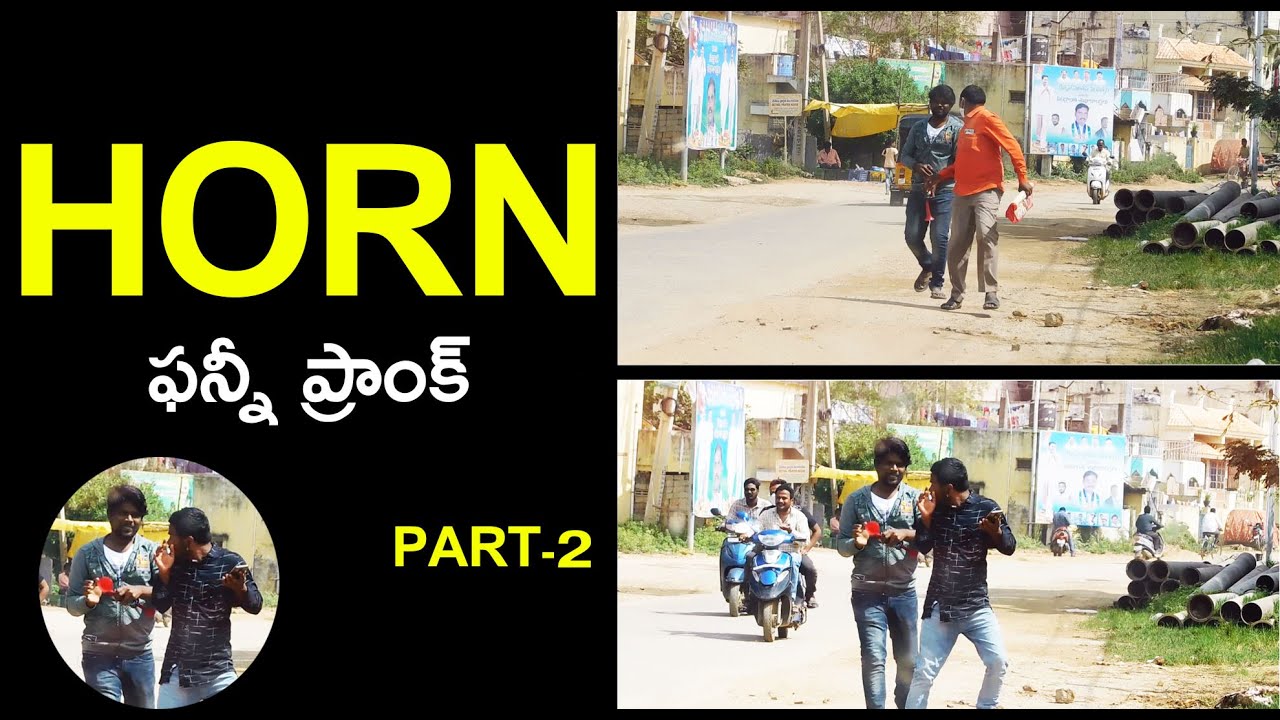 HORN PRANK PART-2 || HORN PRANK TELUGU || PRANK VIDEOS || KADAPA PRANKS TELUGU || TELUGU PRANKS