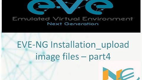 EVE NG Installation image files upload - part4
