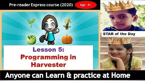 Lesson-5 #Programming With Harvester|| Pre-reader Express-2020 Course||Code.org ||Free Kids Coding