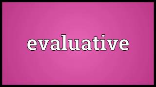 Evaluative Meaning