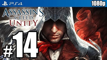 Assassin’s Creed Unity (PS4) Walkthrough PART 14 [1080p] TRUE-HD QUALITY