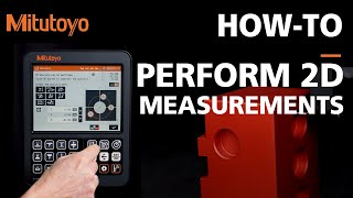 How To Perform 2D Measurements With A Height Gauge Mitutoyo Lh-600 F-Series