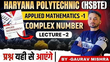 Applied Mathematics -1 ll Lecture -2 ll COMPLEX NUMBER
