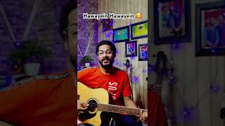 Hawayein Hawayein Shorts ? | Arijit Singh Song music cover shorts love