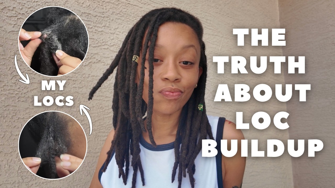 Loc Formation What causes buildup in locs + how to prevent buildup in locs | Semi ...
