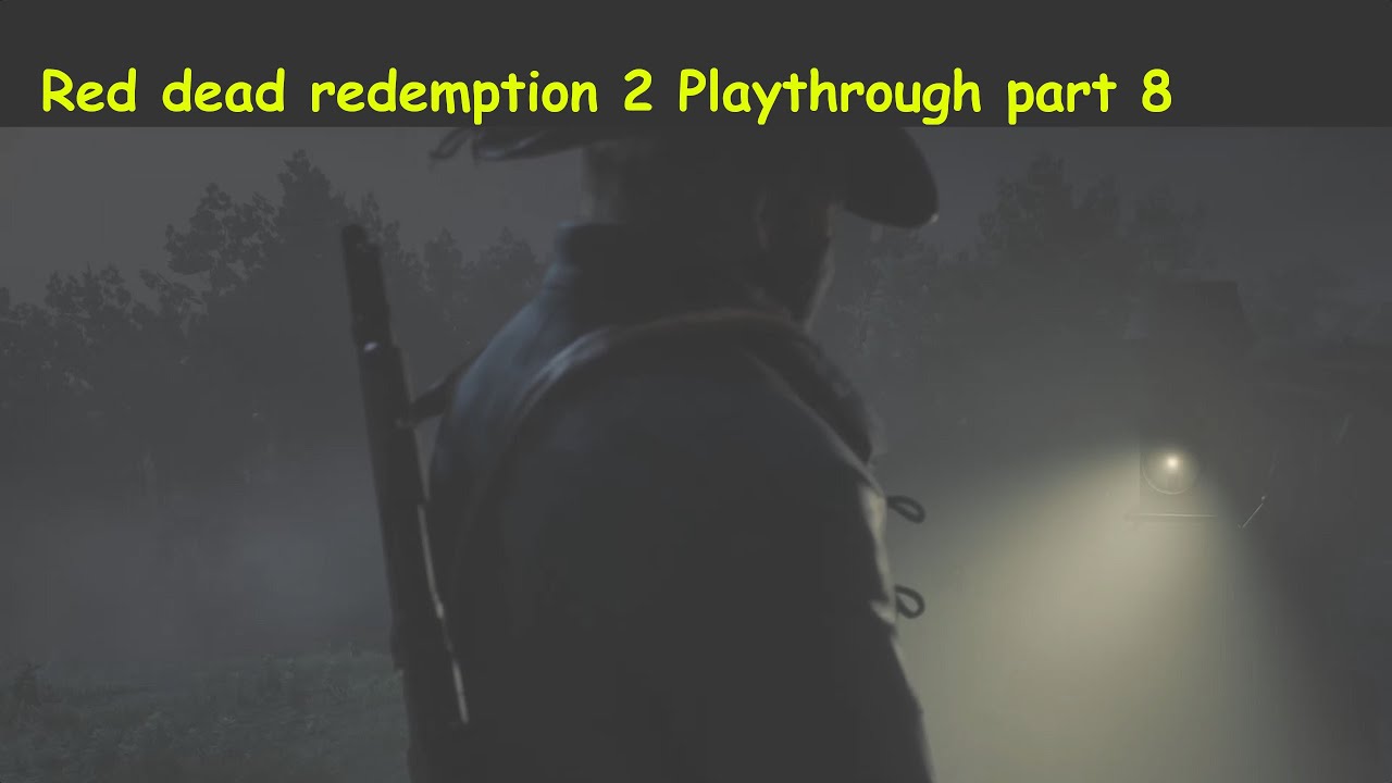 Red dead redemption 2 Playthrough part 8 - YouTube