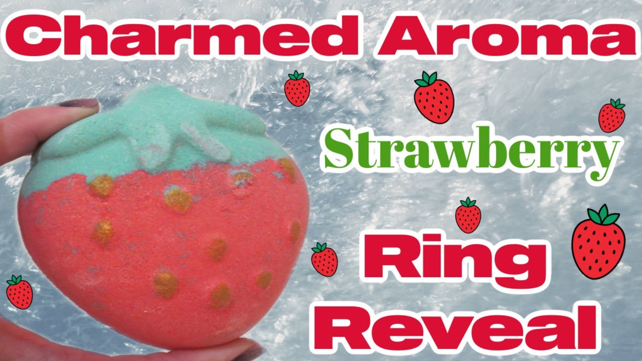 Charmed Aroma Ring Reveal Strawberry Bath Bomb Demo! YouTube