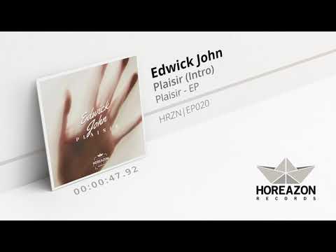 Edwick John - Plaisir (Intro)