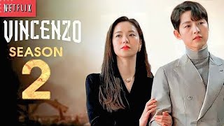 Vincenzo Season 2 Drama - Trailer |Explained| Song Joong ki New K-Drama