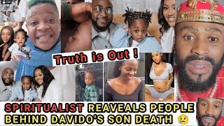 The truth is out 💔 Spiritualist Reveals Person Behind Davido's Son Death, Chioma Can't Bear this