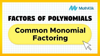 Grade 8 Math: Common Monomial Factoring | MathKlik