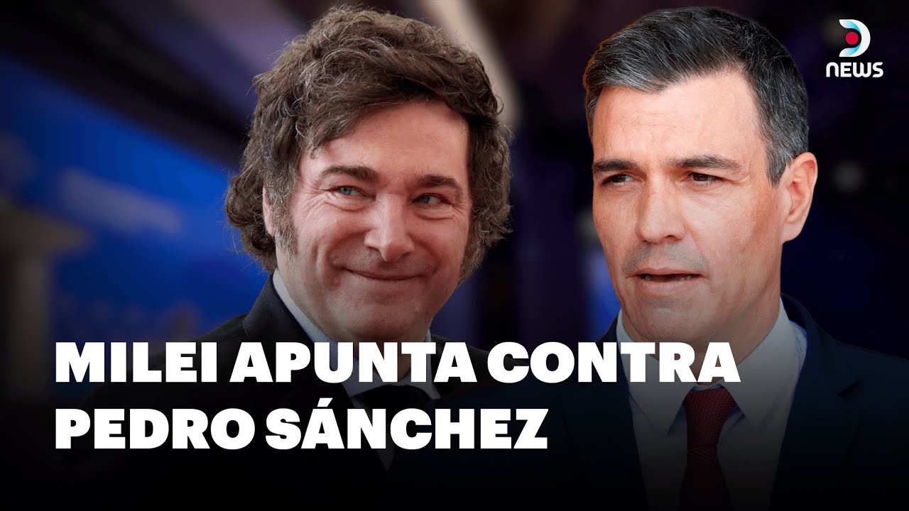 🔴 Polémica entre Javier Milei y Pedro Sánchez por el control de las ...