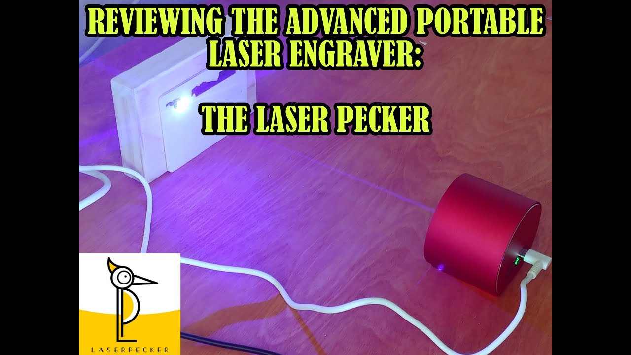 Mazer Reviews LaserPecker Portable Laser Engraver YouTube