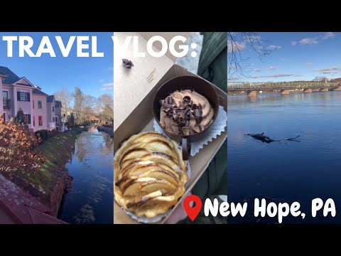 Travel Vlog: New Hope, PA